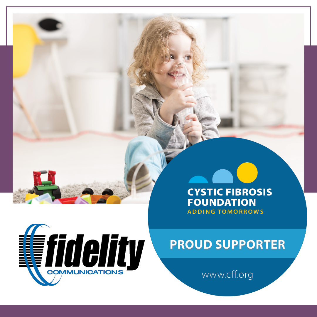 child is pictured and the wording cystic fibrosis foundation adding tomorrows proud supporter and the fidelity logo